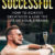 How To Be Successful by Charles Sledge