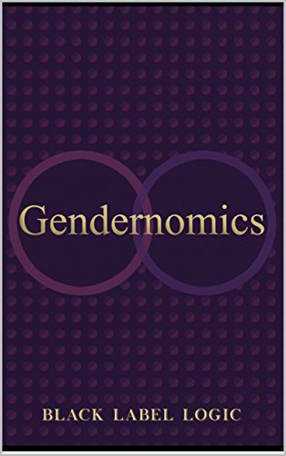 Gendernomics by Black Label Logic Review by Charles Sledge