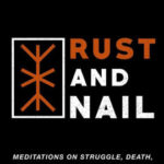 Review Of Rust And Nail by J. R. Liboiron