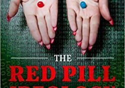 Review Of The Red Pill Ideology by Jared Trueheart by Charles Sledge.com Reclaim Your Freedom